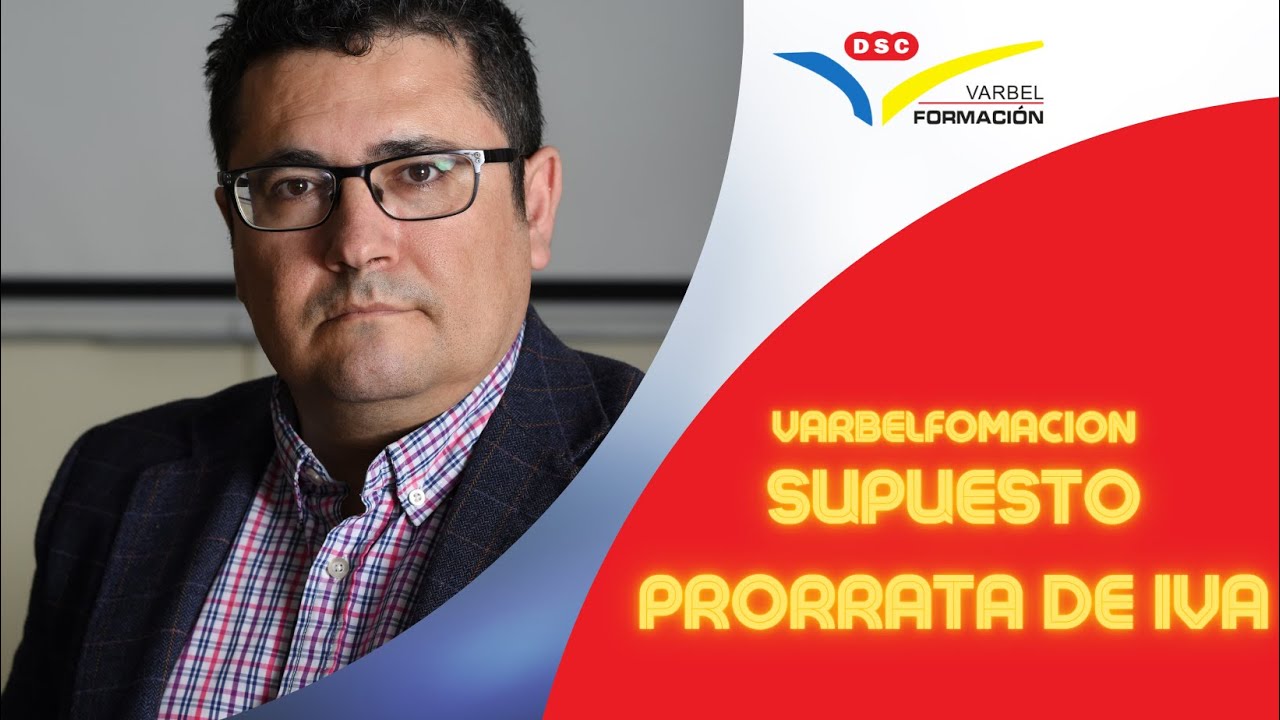 SUPUESTO DE PRORRATA DE IVA DEL EXAMEN DE AGENTES DE HACIENDA 2022 (Tritubario)