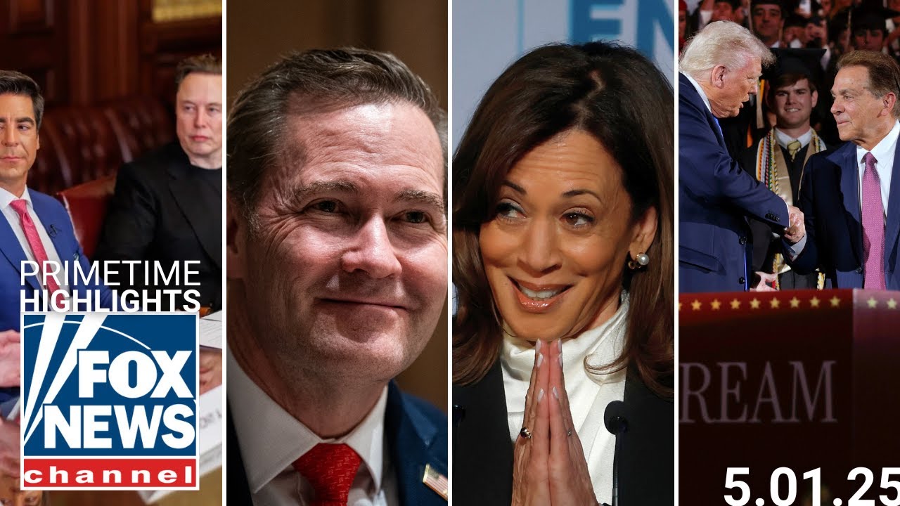 Fox News Highlights - May 1st, 2025