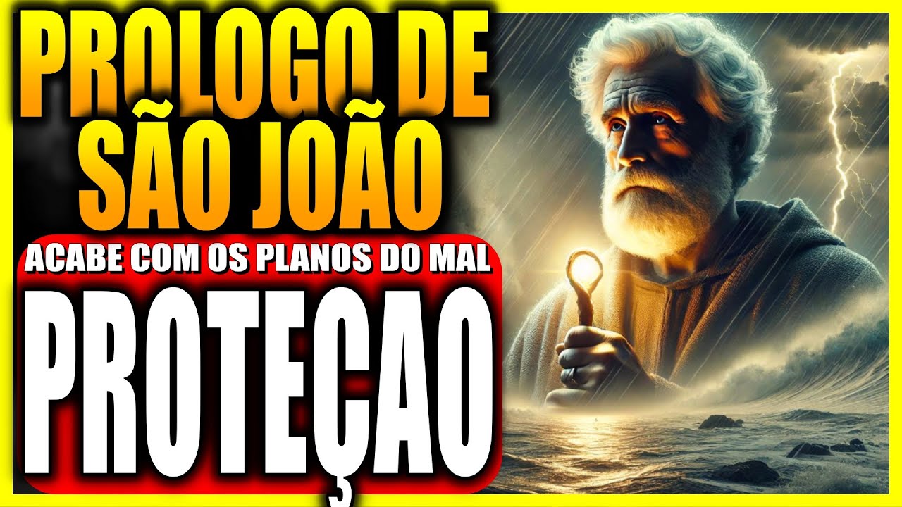 PROTEÇÃO CONTRA PLANOS MALIGNOS, ORAÇÃO PODEROSA PRÓLOGO DE JOÃO SEJA COBERTO PELA GRAÇA DE DEUS