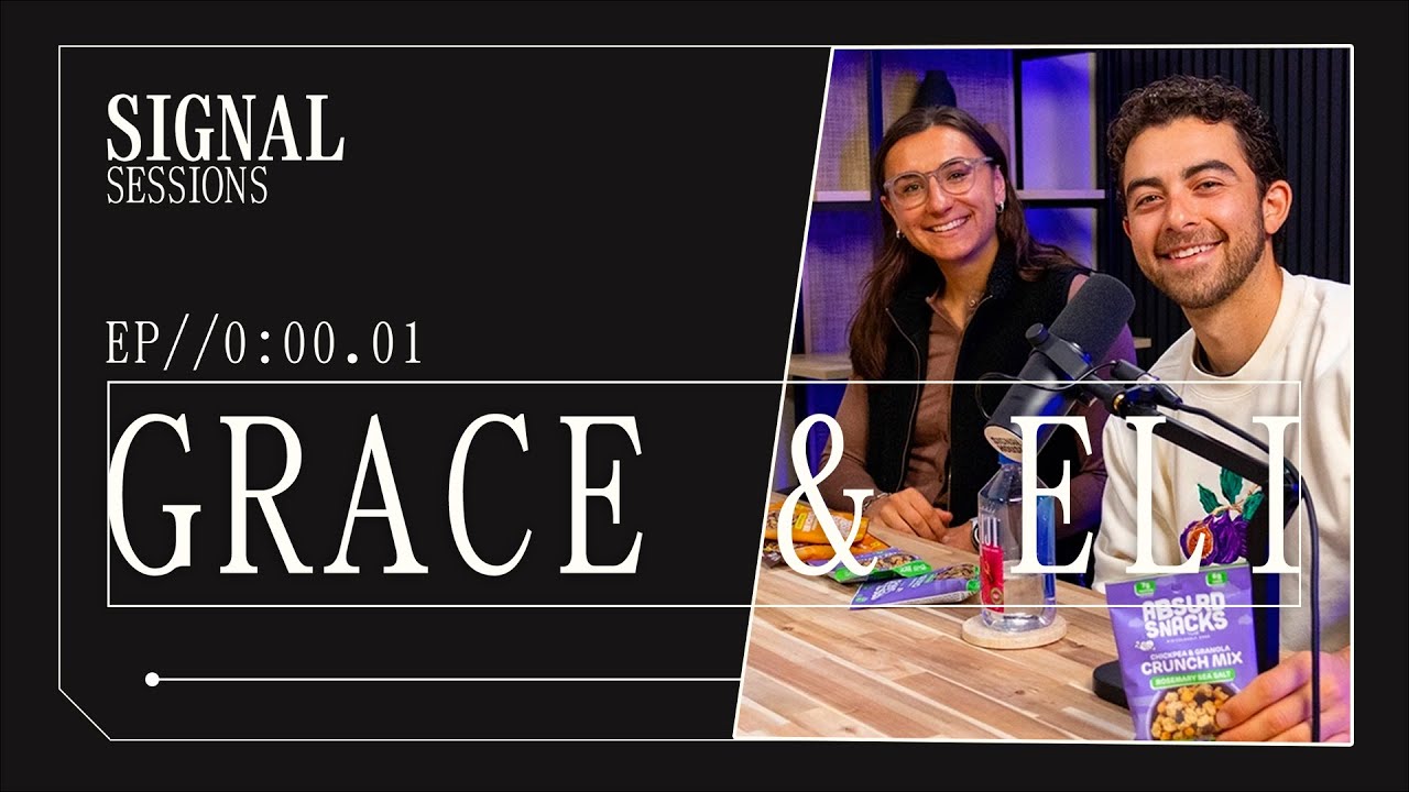 Signal Sessions - EP 0:00.01 Featuring Grace & Eli of Absurd Snacks