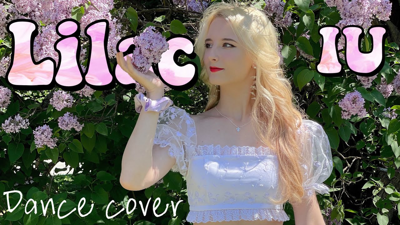 IU (아이유) LILAC (라일락) dance cover by Sunny