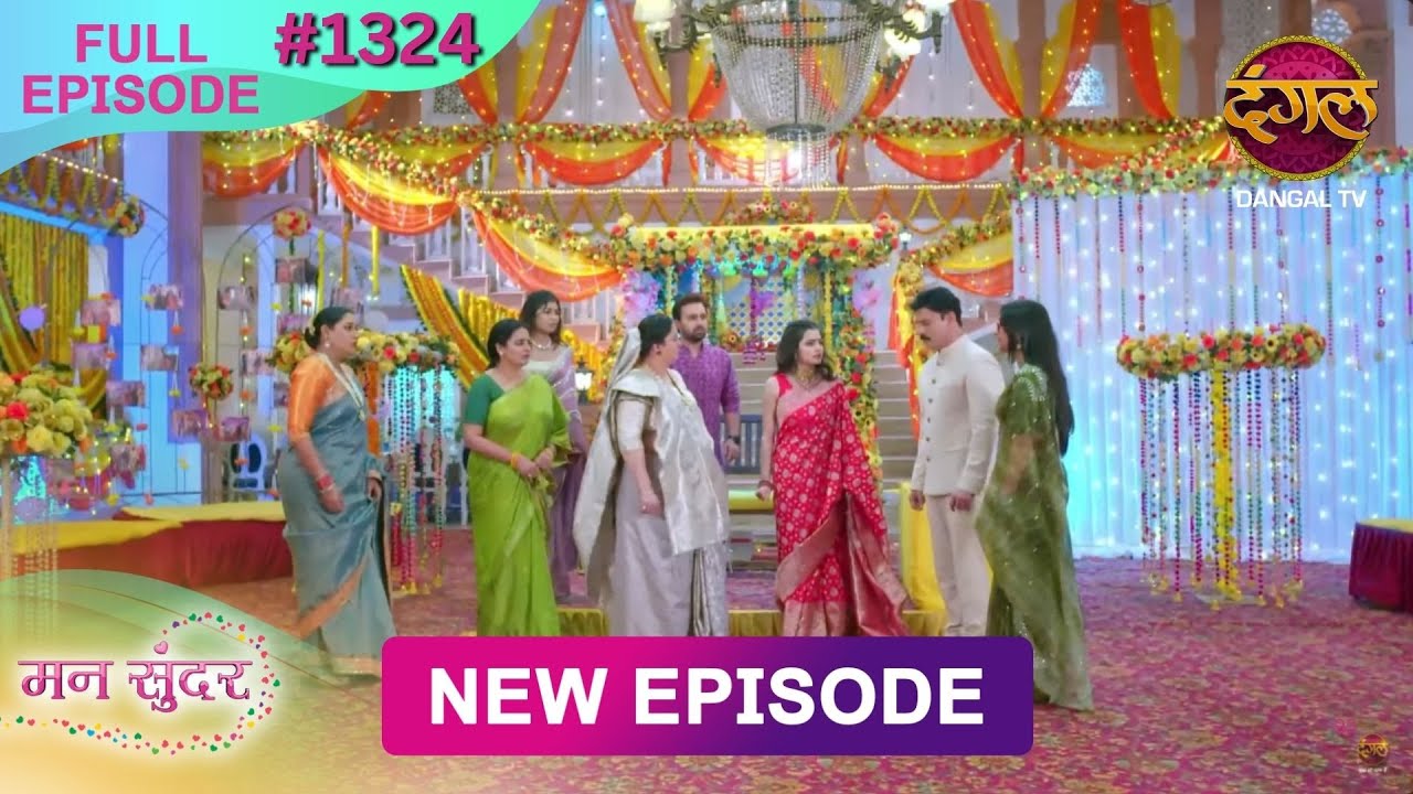 Mann Sundar | 7 Aug 2025 | Full Episode 1324 | Full HD #Newepisode | Dangal TV