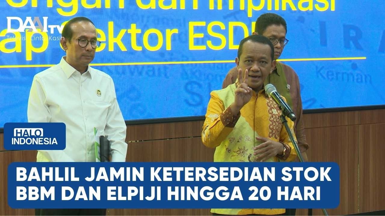 Bahlil Jamin Ketersediaan Stok BBM dan Elpiji Nasional | Halo Indonesia