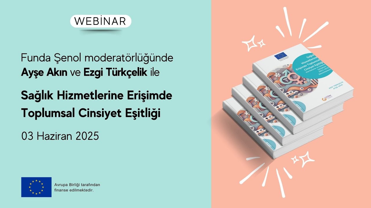 Sağlık Hizmetlerine Erişimde Toplumsal Cinsiyet Eşitliği