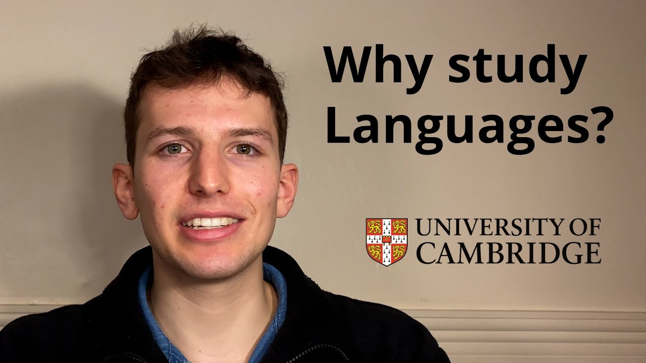 Why study Languages and Linguistics at Cambridge?