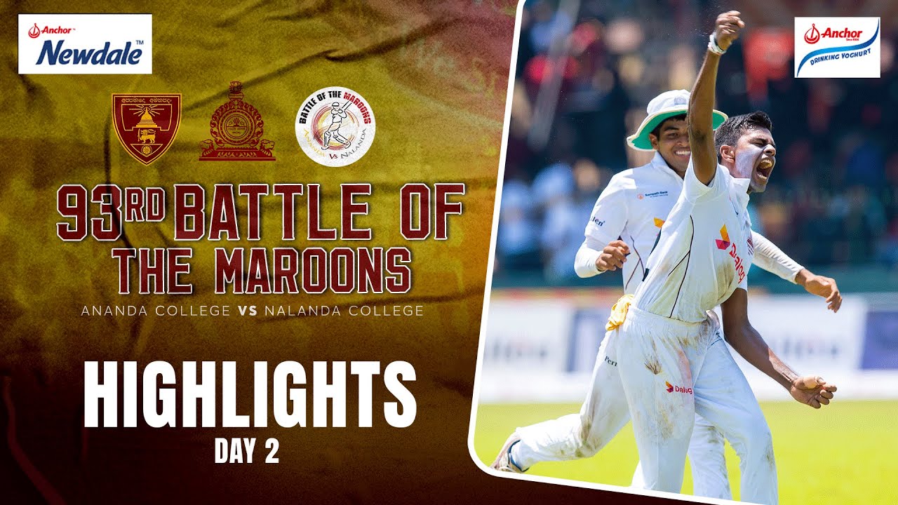 Highlights - Ananda College vs Nalanda College | 93rd Battle of the Maroons - Day 2