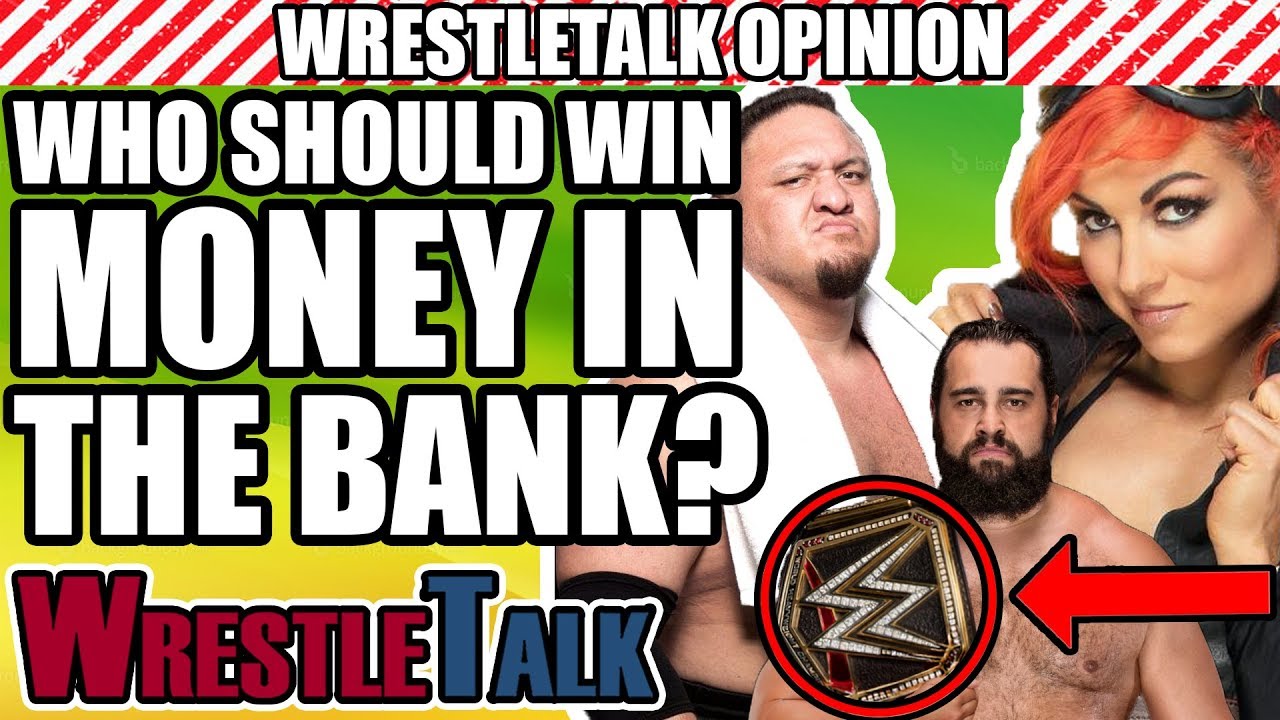 Who Should WIN WWE Money In The Bank 2018? | WrestleTalk Opinion