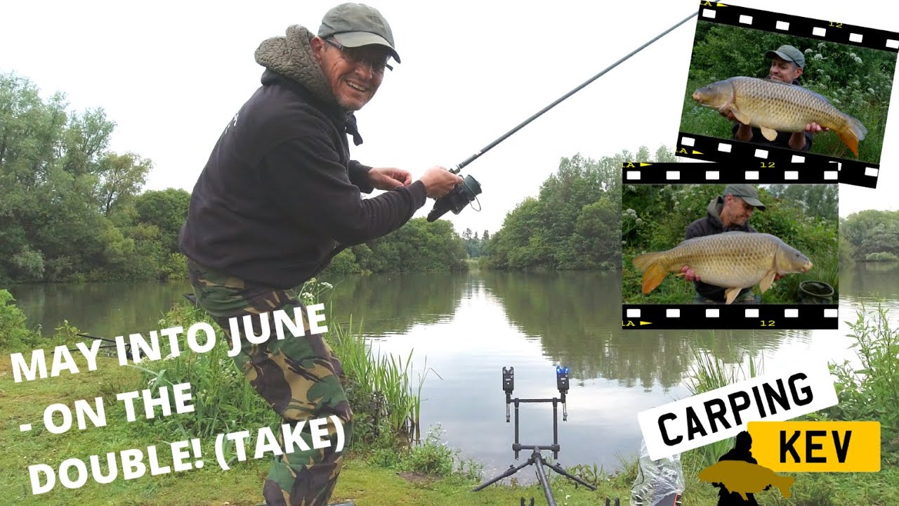 MAY INTO JUNE - ON THE DOUBLE! (TAKE) Carp Syndicate Fishing in 2022 @ Carping Kev