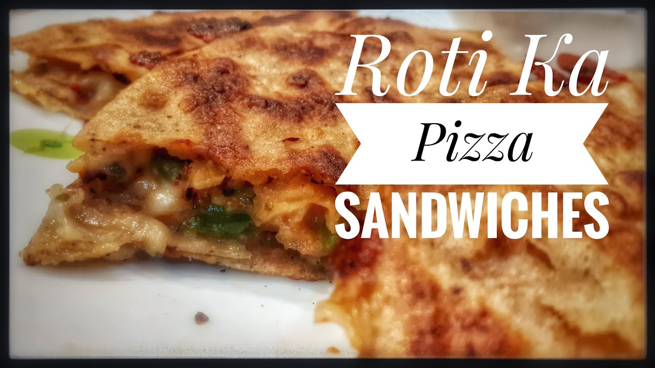 Roti Ka Pizza Sandwich | Leftover Ka Makeover | Our Healthy Appetite