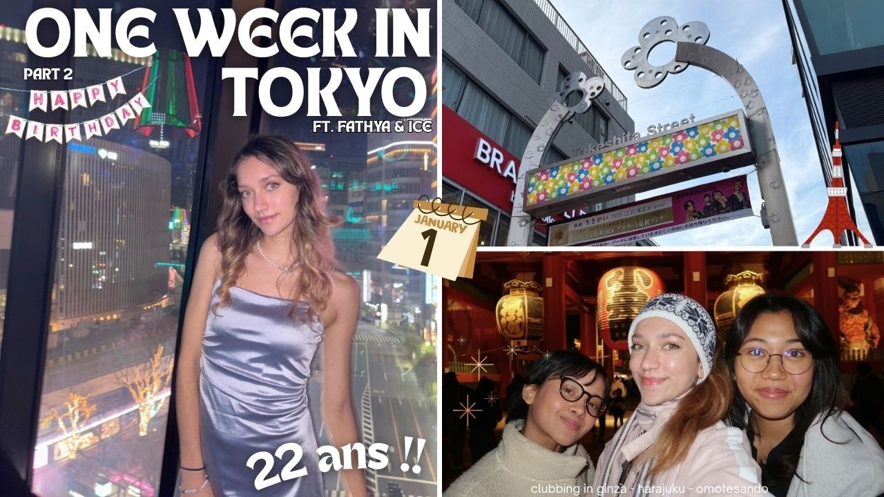 TURNING 22 IN TOKYO✨NYE | ginza, asakusa, omotesando