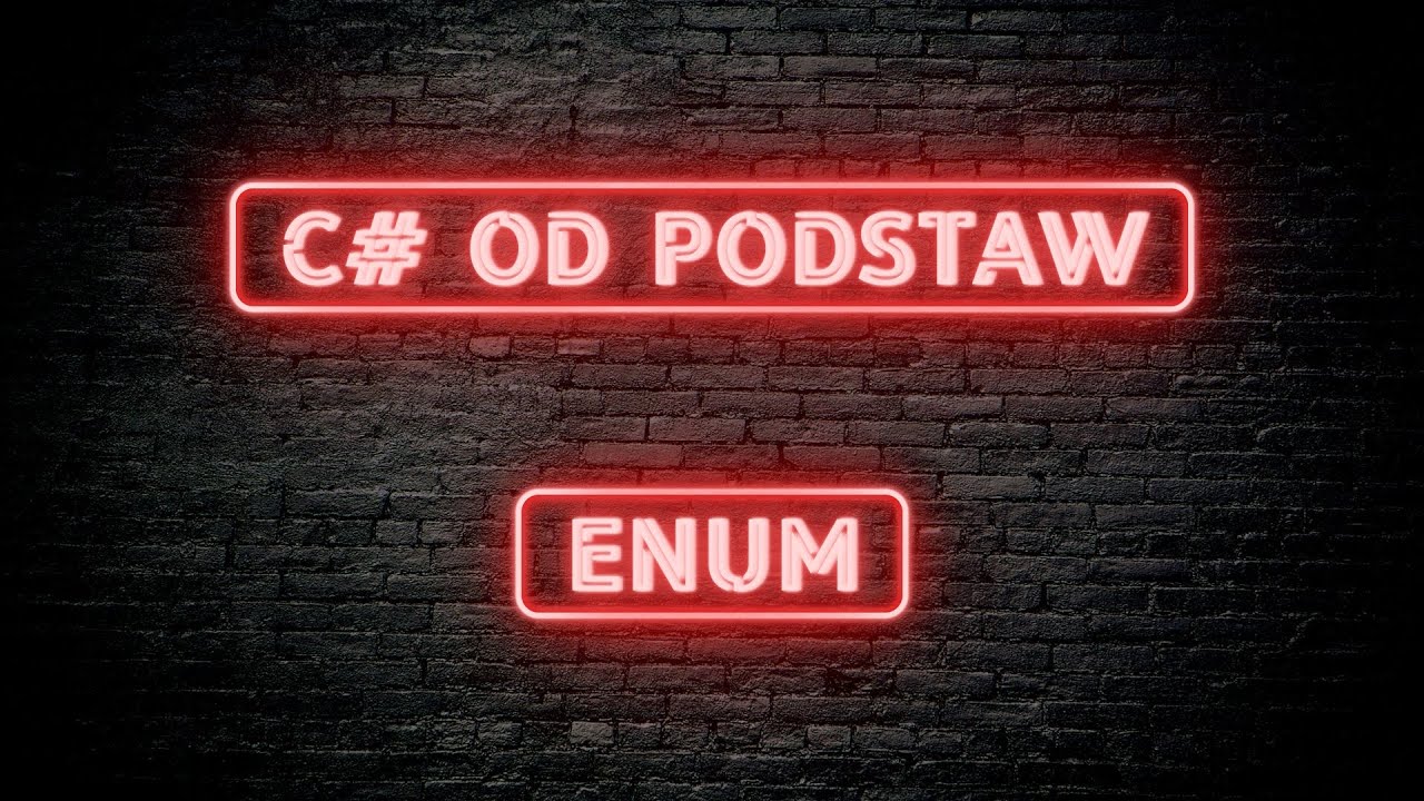 C# Od podstaw 02.14 - Enum