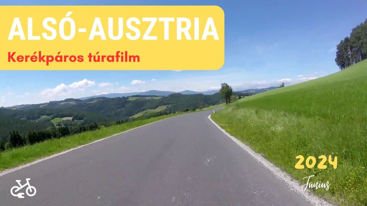 Alsó-Ausztria 2 napos kerékpáros túra - Pedelec túra - ebike 🚵‍♂️