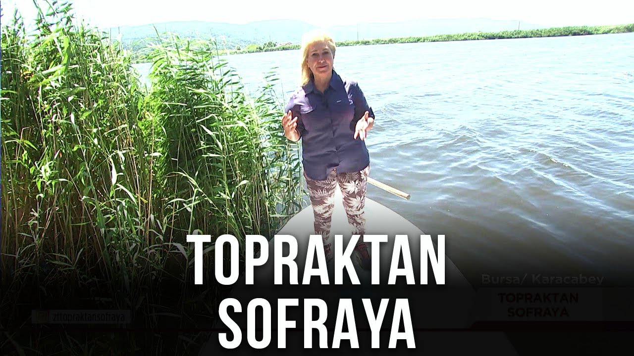 Topraktan Sofraya – Bursa / Karacabey-2 | 27 Kasım