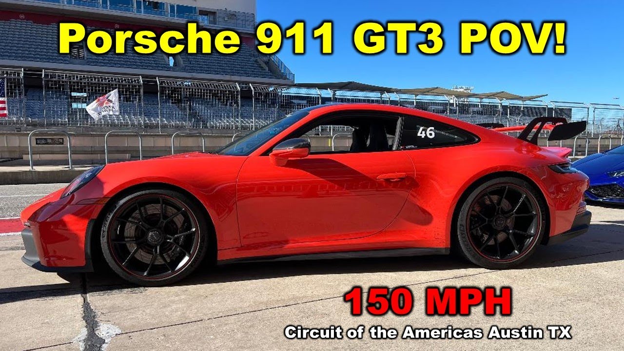 Porsche 911 GT3 at Circuit of the Americas | 150 MPH Changed My Mind