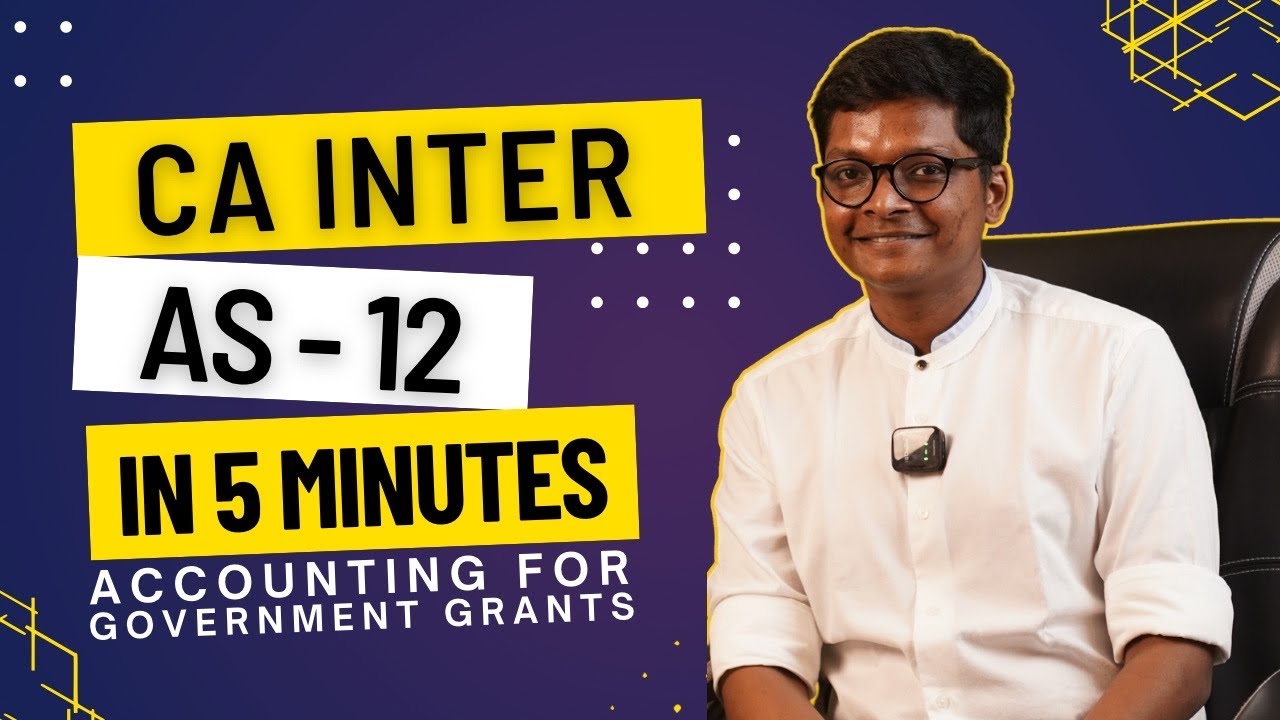 AS 12 in 5 mins | CA INTER | CAPSULE REVISION