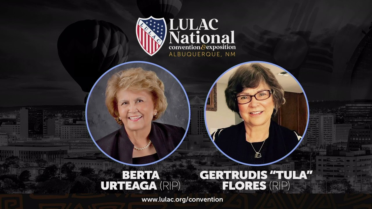 2023 LULAC National Convention: Postume Awardees