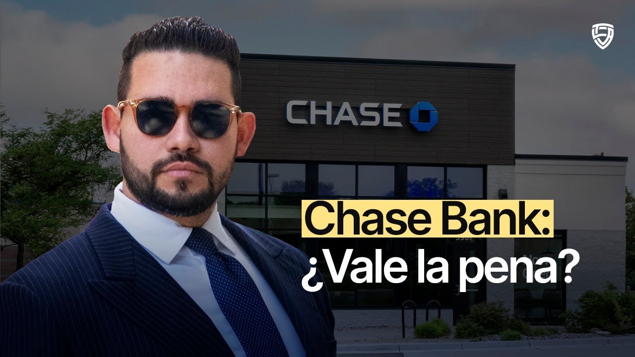 Chase Bank en EE.UU. para Latinos 🇺🇸 | ¿Es una Buena Opción en 2025?