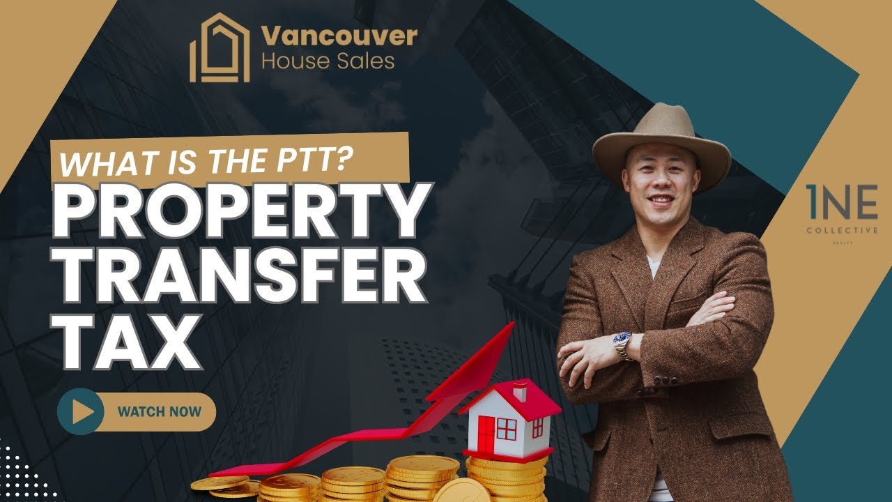 Property Transfer Tax in B.C. Explained!