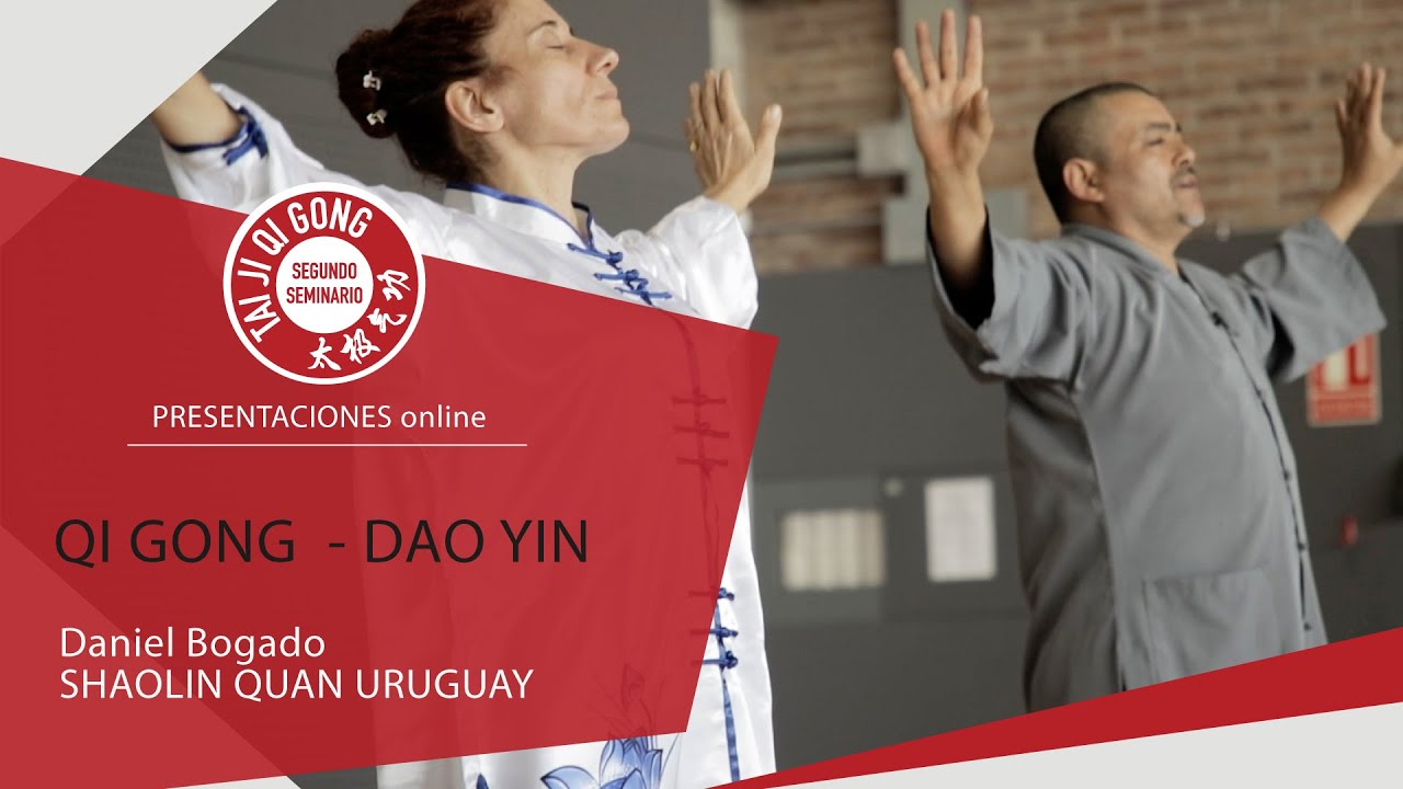 QI GONG - DAO YIN. Por Daniel Bogado, director de Shaolin Quan Uruguay