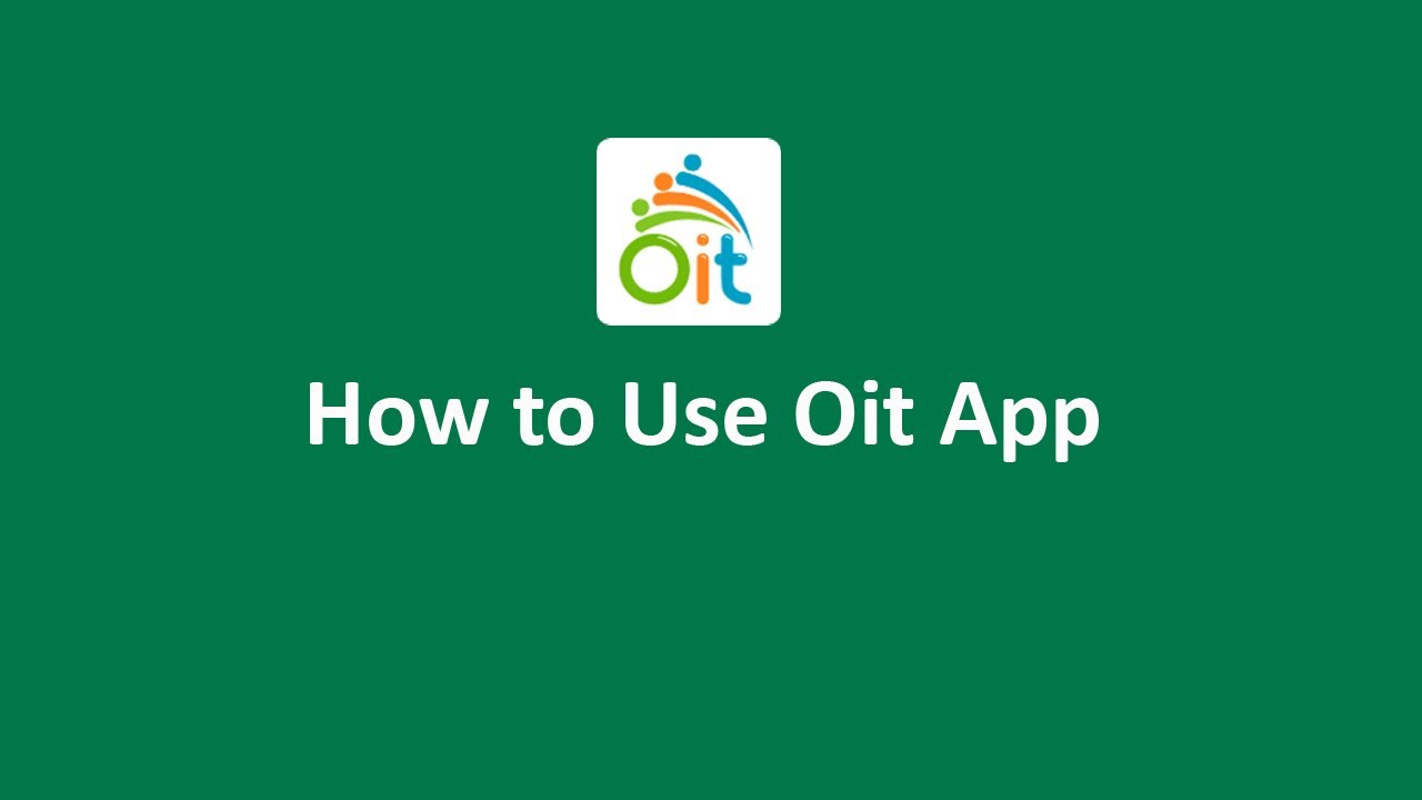 How to Use Oit App - Published by Online InfoTech