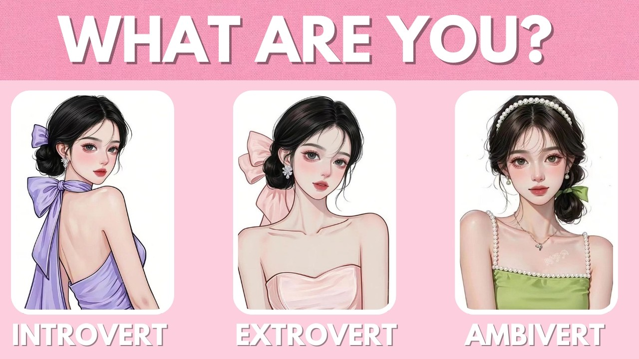 Are You An Introvert, Extrovert or Ambivert? 🦋 // Aesthetic Personality Quiz