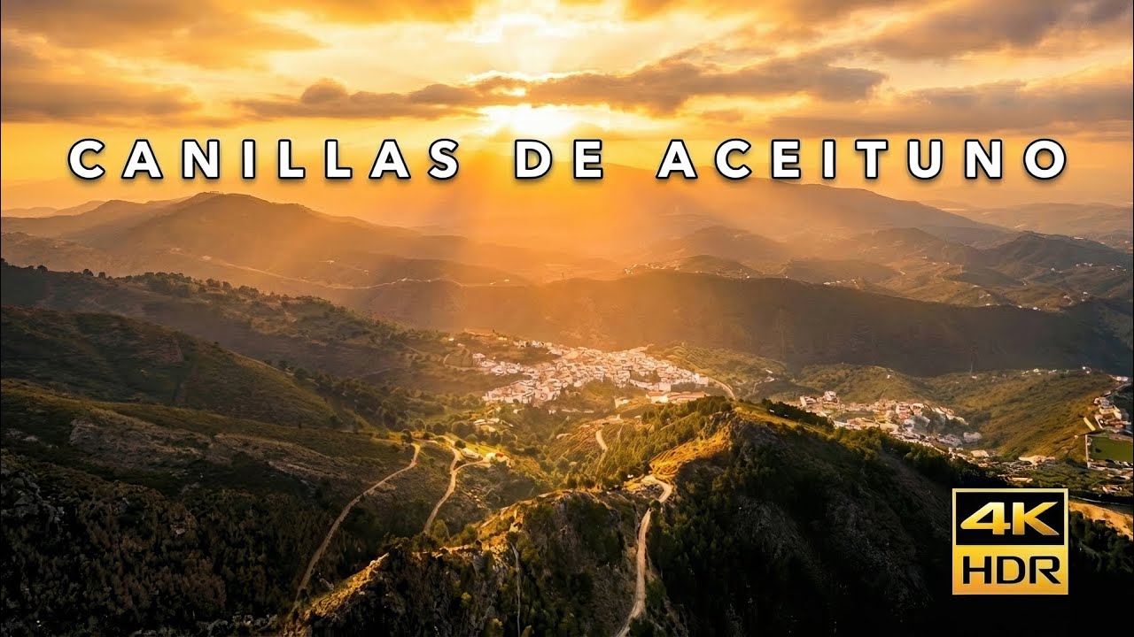 Canillas de Aceituno (Balc&oacute;n de la Axarqu&iacute;a) 4K 30fps HDR (ULTRA HD)