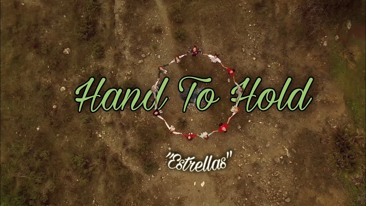 Grupo Vocal ESTRELLAS- Hand To Hold  / (Official JJ Heller cover)