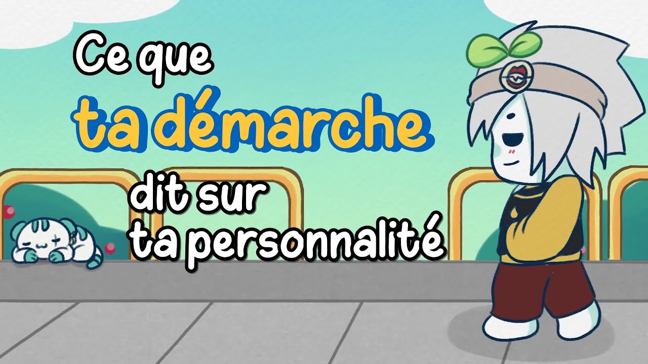 Ce que ta D&Eacute;MARCHE dit sur ta PERSONNALIT&Eacute;