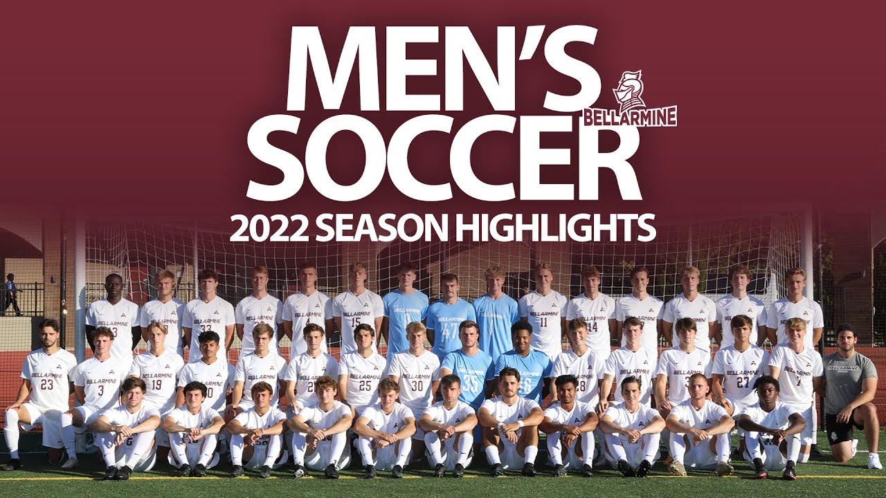 MSOC | Bellarmine 2022 Men's Soccer Highlights
