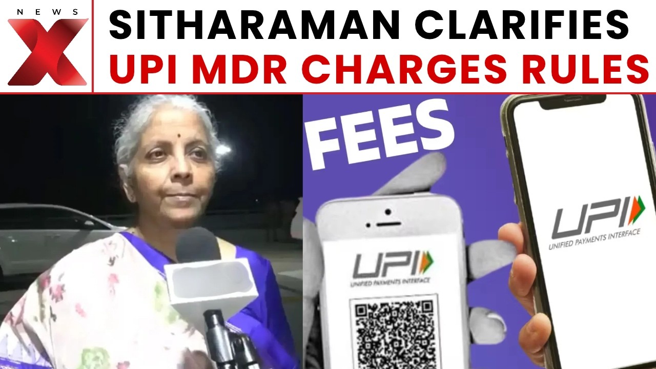 UPI Charge Confusion Finally Cleared: Sitharaman Reveals Who Will Actually Pay MDR