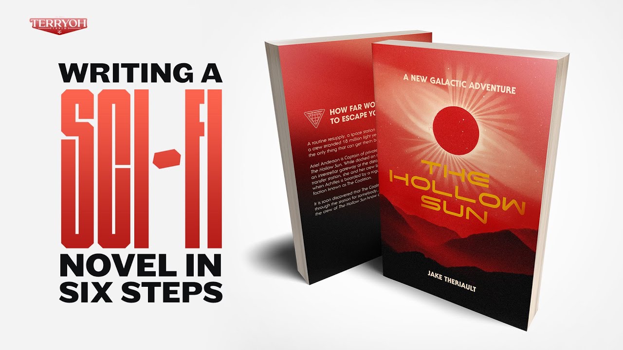 6 Steps to Write Your First SCI-FI Novel