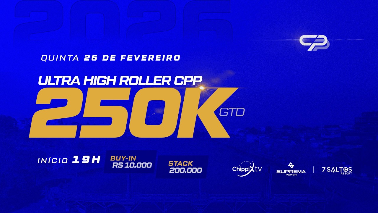 CPP 2026 - SUPER HIGHROLLER 200 GTD - MESA FINAL - 1 ETAPA - GUARAPUAVA