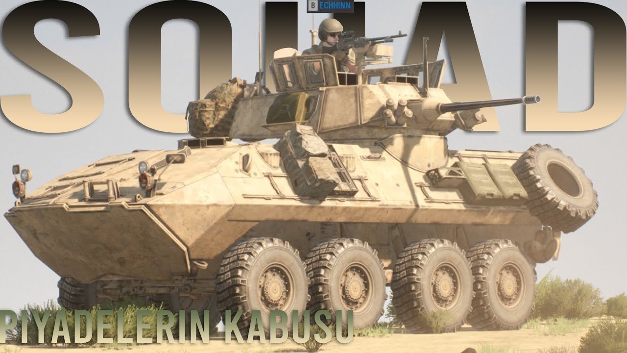 ZIRHLI ARAÇ İŞİ - SQUAD