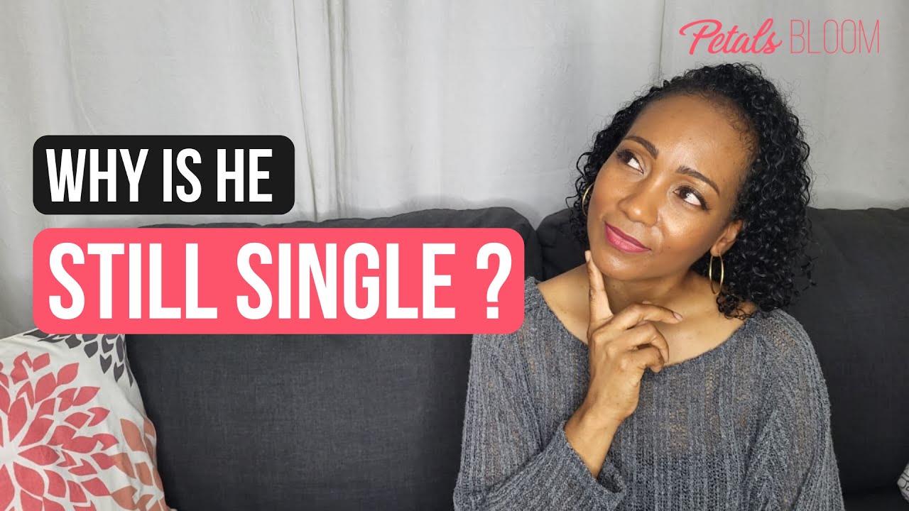 Why are some mature christian men still single?