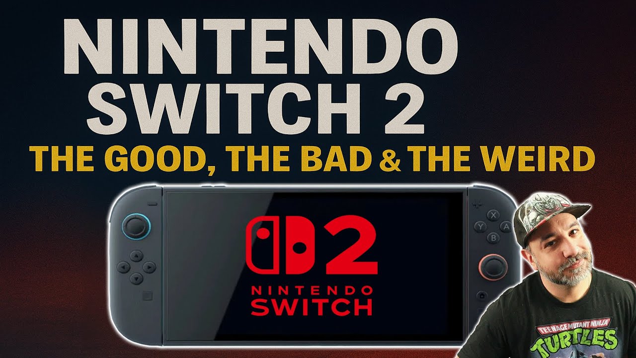 Everything Nintendo Switch 2 The GOOD, The BAD & The WEIRD | Games, Prices, Performance