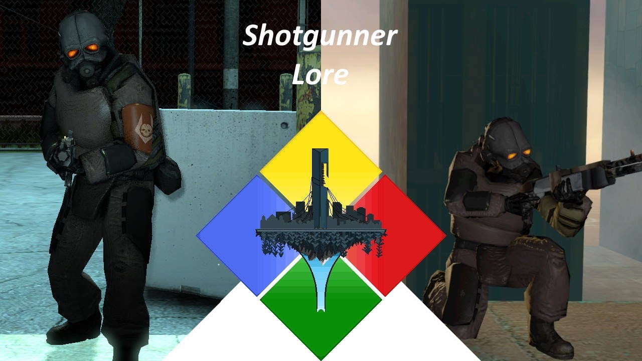 Breakdown  - The Shotgunner (Half-Life 2 lore & gameplay)