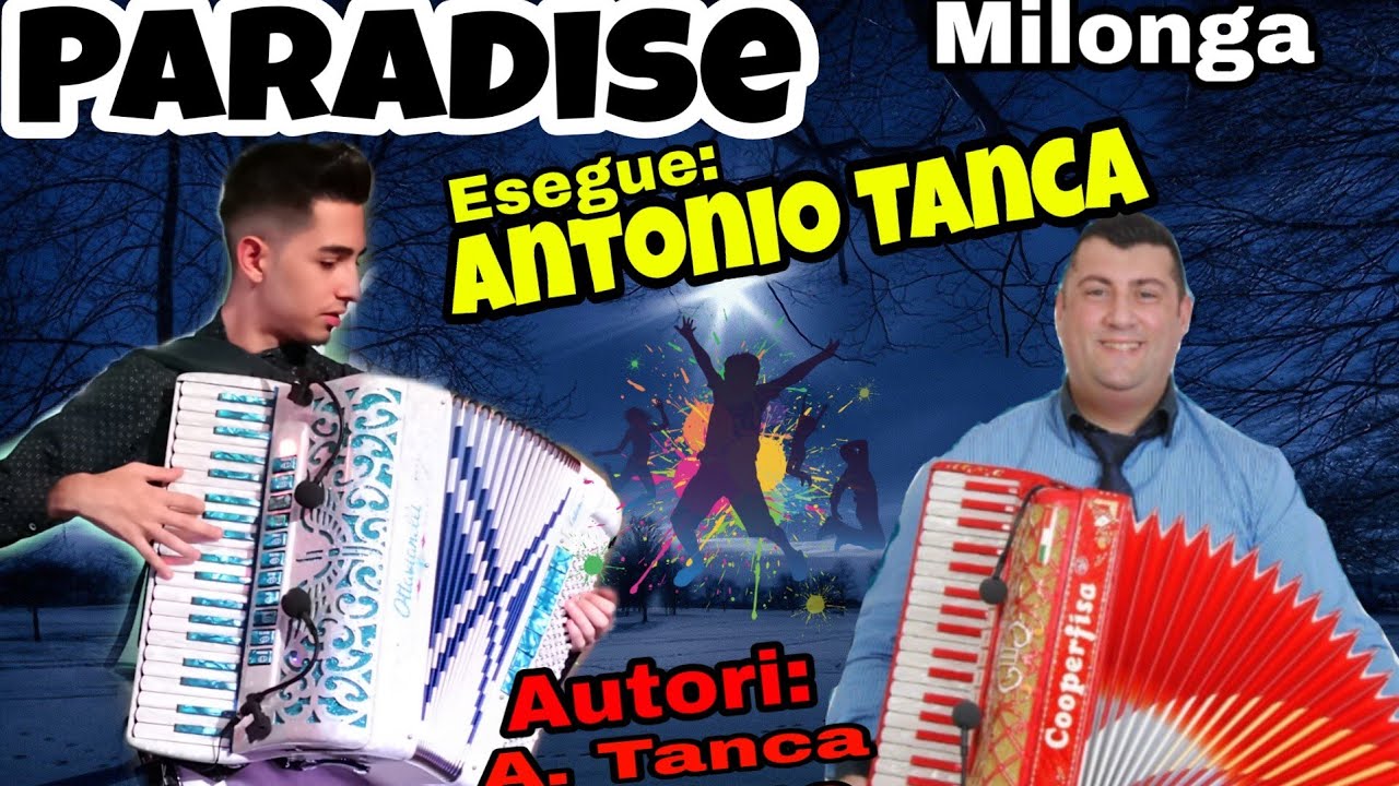 PARADISE Milonga - autori: A.Tanca /M.Topo
