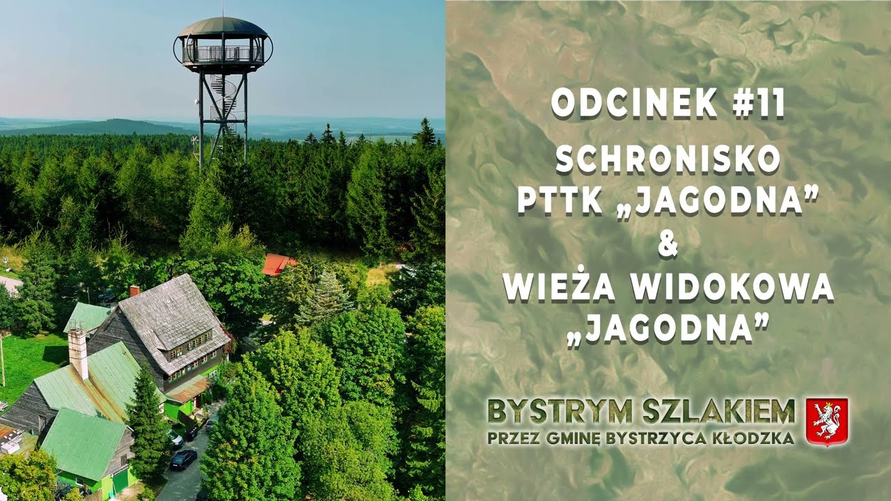 Bystrym szlakiem - Odcinek 11: Schronisko i wieża widokowa na Jagodnej