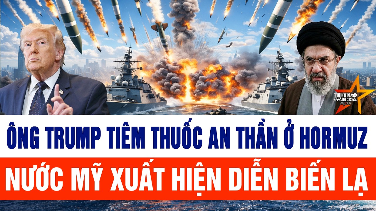 Ông Trump tiêm thuốc an thần ở Hormuz, nước Mỹ xuất hiện diễn biến lạ