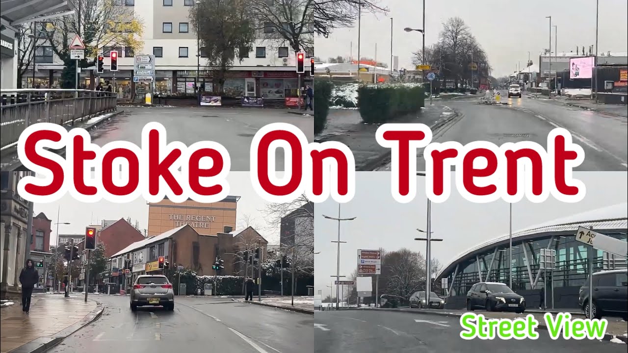 Stoke On Trent | Street View | 2024