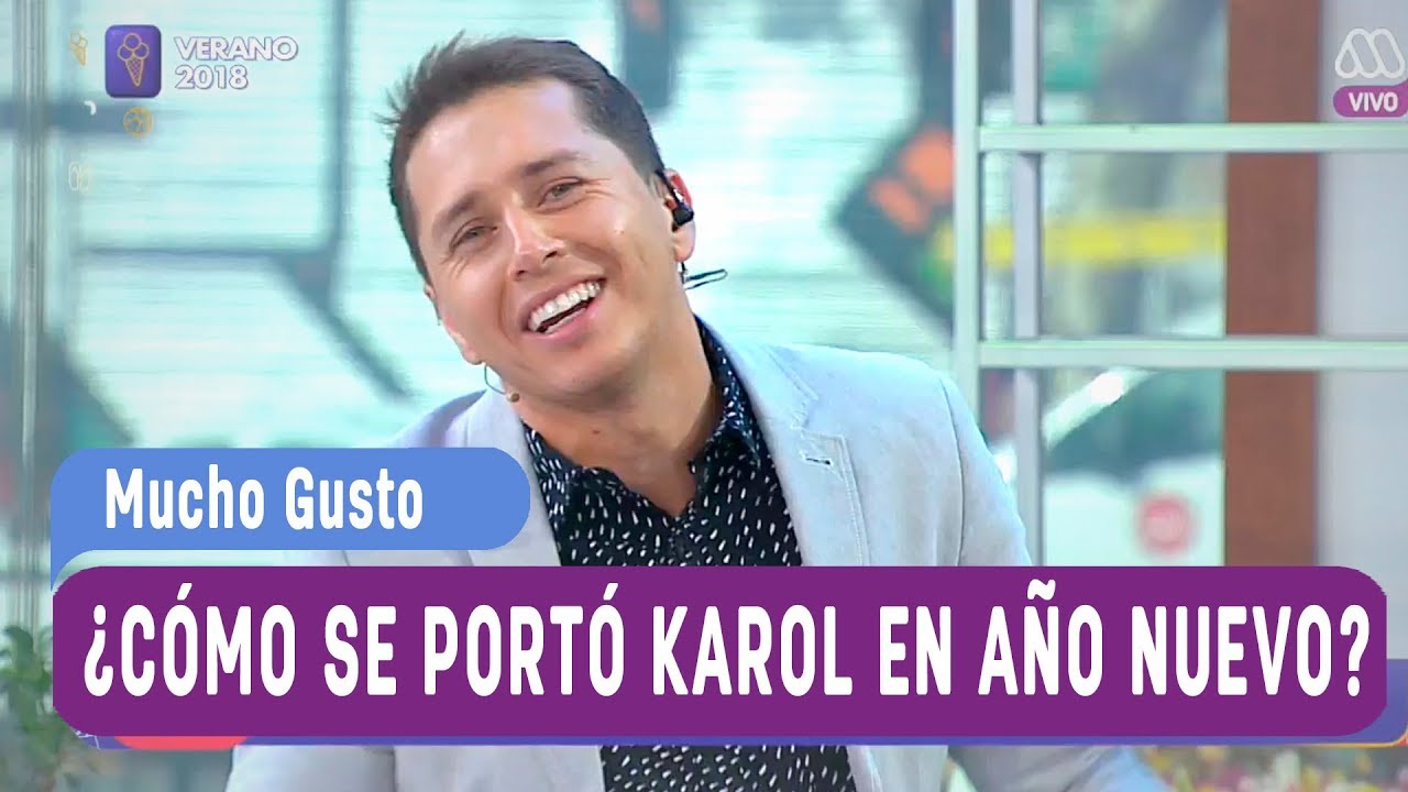 ¿Cómo se portó Karol en Año Nuevo? - Mucho gusto 2018