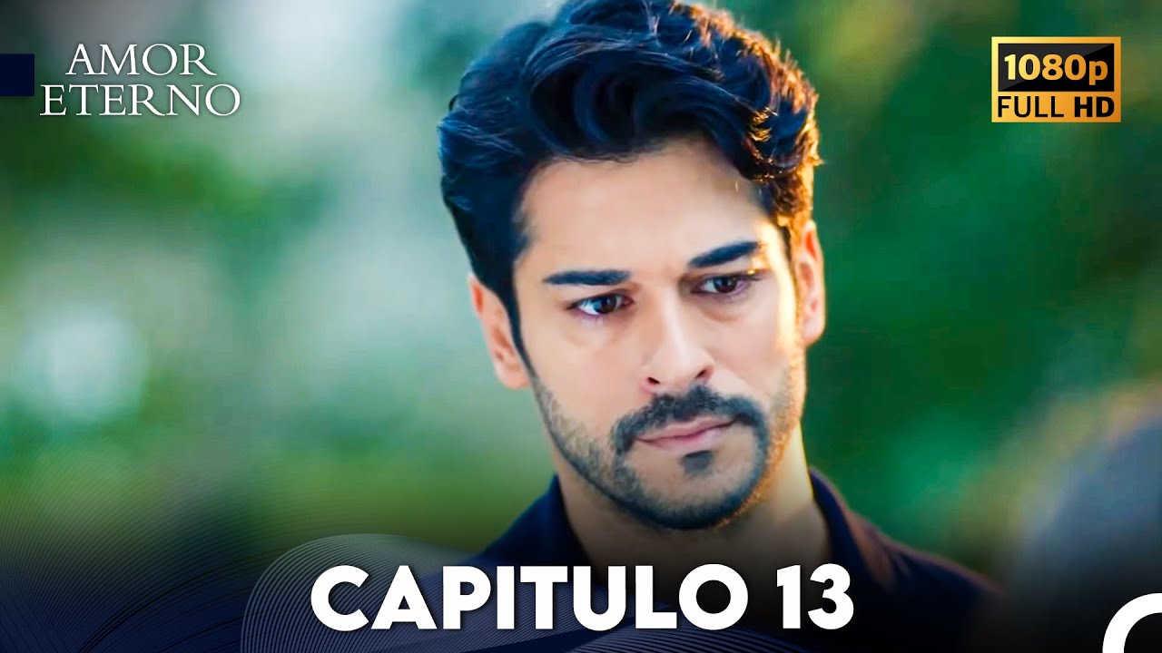 Amor Eterno Capítulo 13 (Doblado En Español)