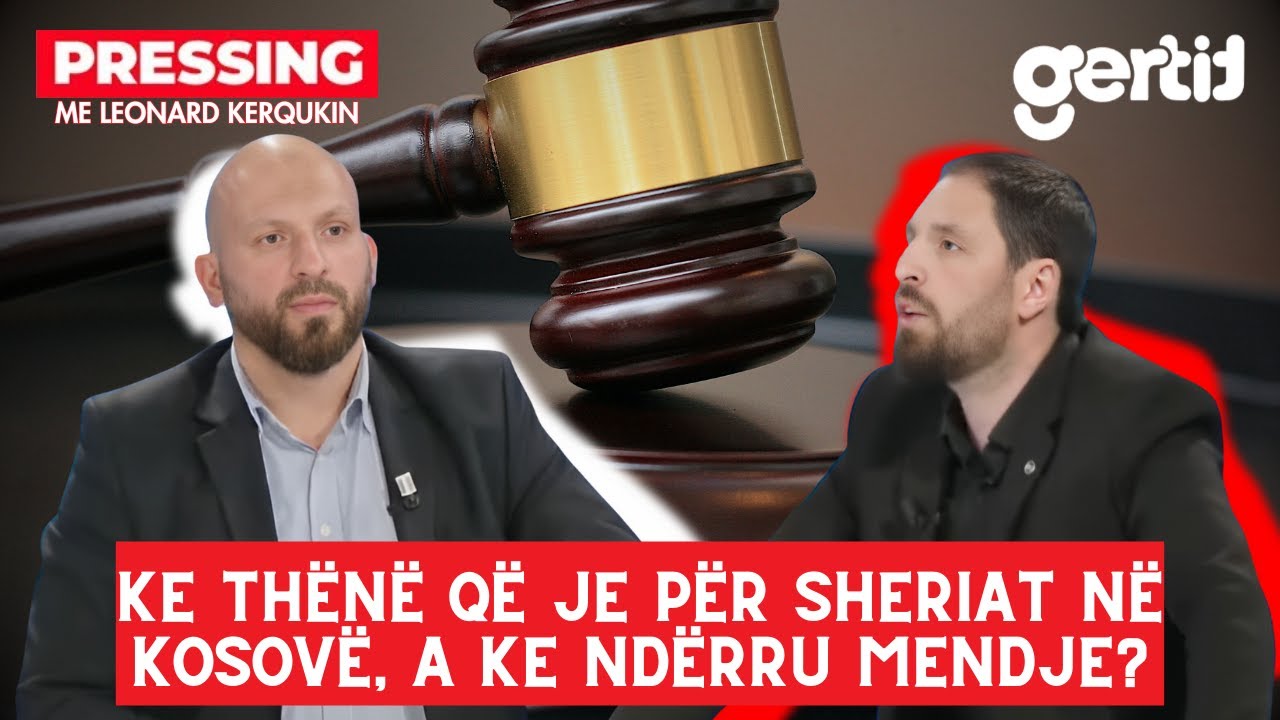 Ke thënë që je për Sheriat në Kosovë, a ke ndërru mendje? | Pressing