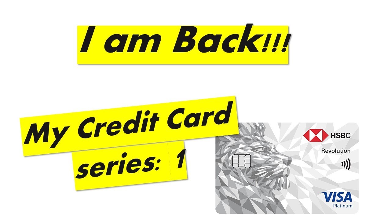 Best Credit Card: No Minimum Spend, Cashback, Miles | HSBC Revolution Visa Credit Card, EGA account