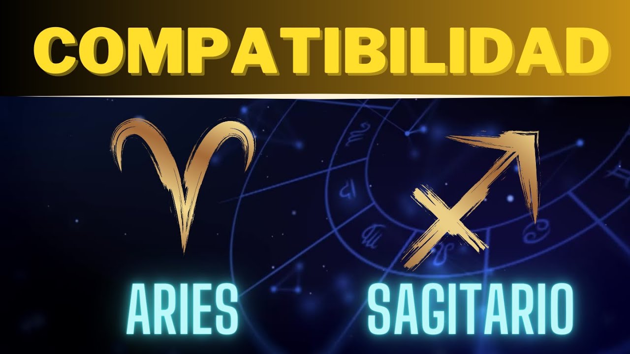 Compatibilidad ARIES y SAGITARIO: Descubre los Secretos✨