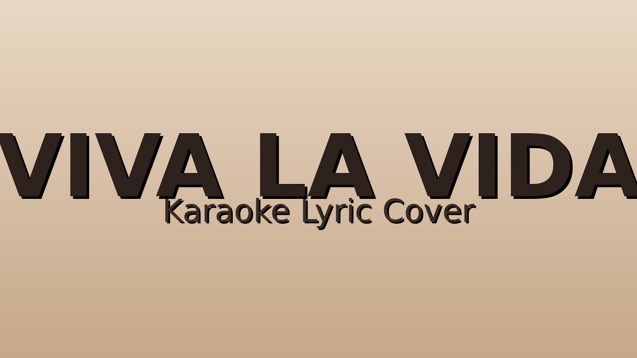 Viva La Vida – Karaoke Lyric Cover | Prl Sings