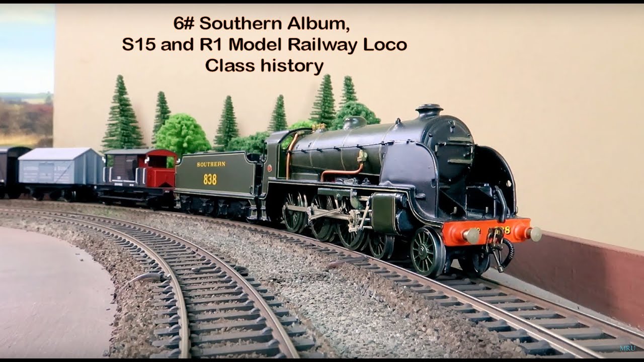 6# Southern Album, S15 and R1 classes¦ OO scale model locomotives of the Southern Railway