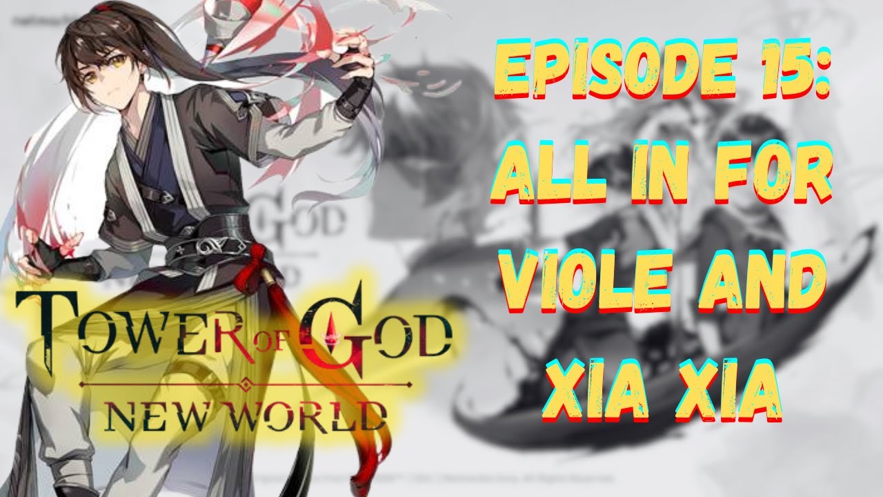 [Tower Of God] 230 SUMMONS FOR VIOLE - DID I GET HIM ? | TOG New World Ep 15