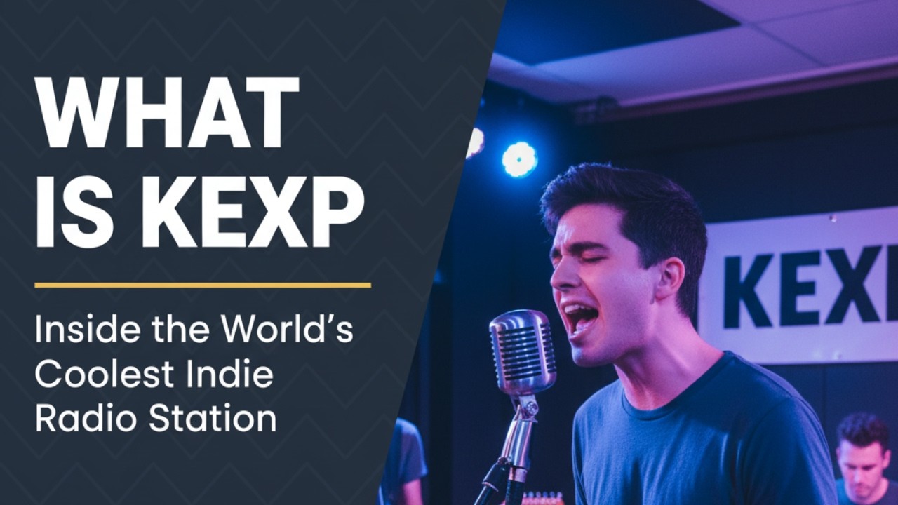 What Is KEXP | Inside the World&rsquo;s Coolest Indie Radio Station
