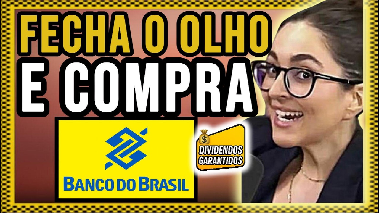 BBAS3: 5 MOTIVOS PARA TER BANCO DO BRASIL NA CARTEIRA! 🏛️💎